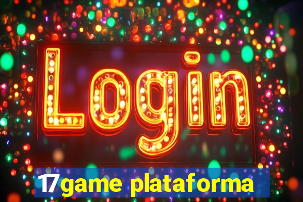 17game plataforma